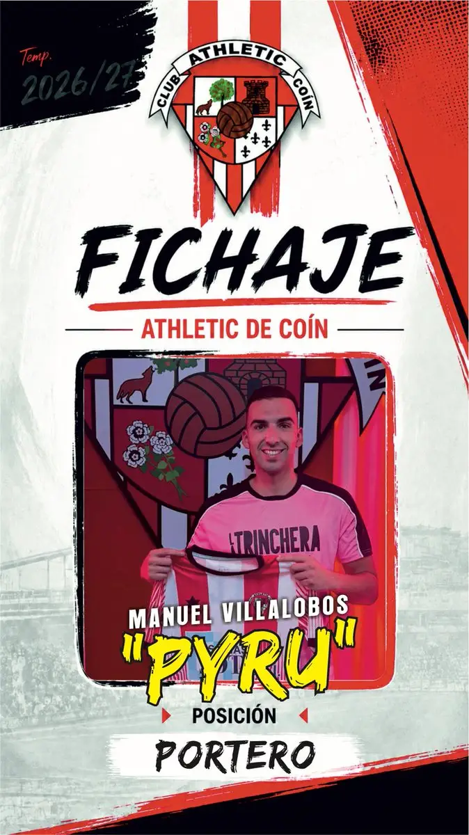 Cartel de fichaje de Manuel Villalobos «Pyru», portero del Athletic de Coín